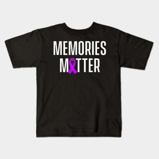 Memories Matter Alzheimer Awareness Gift Kids T-Shirt